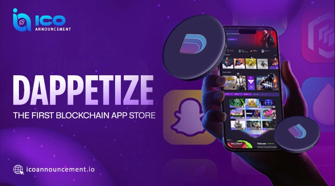 Dappetize: The First Blockchain-Based App Store for Web3 Users