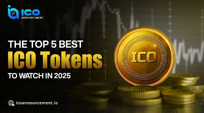 Explore The Top 5 Best ICO Tokens with High Potential in 2025
