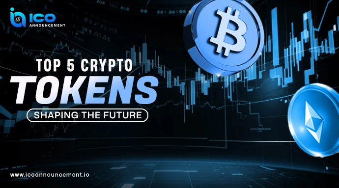 Discover Top 5 Crypto Tokens Shaping the Future of Digital Assets