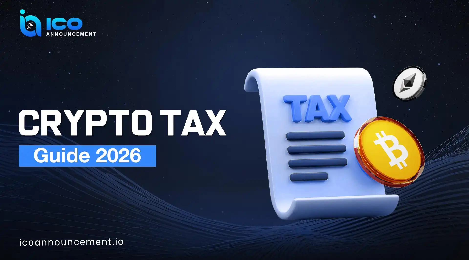 Crypto Tax Guide and How It Affects Your Crypto Investments