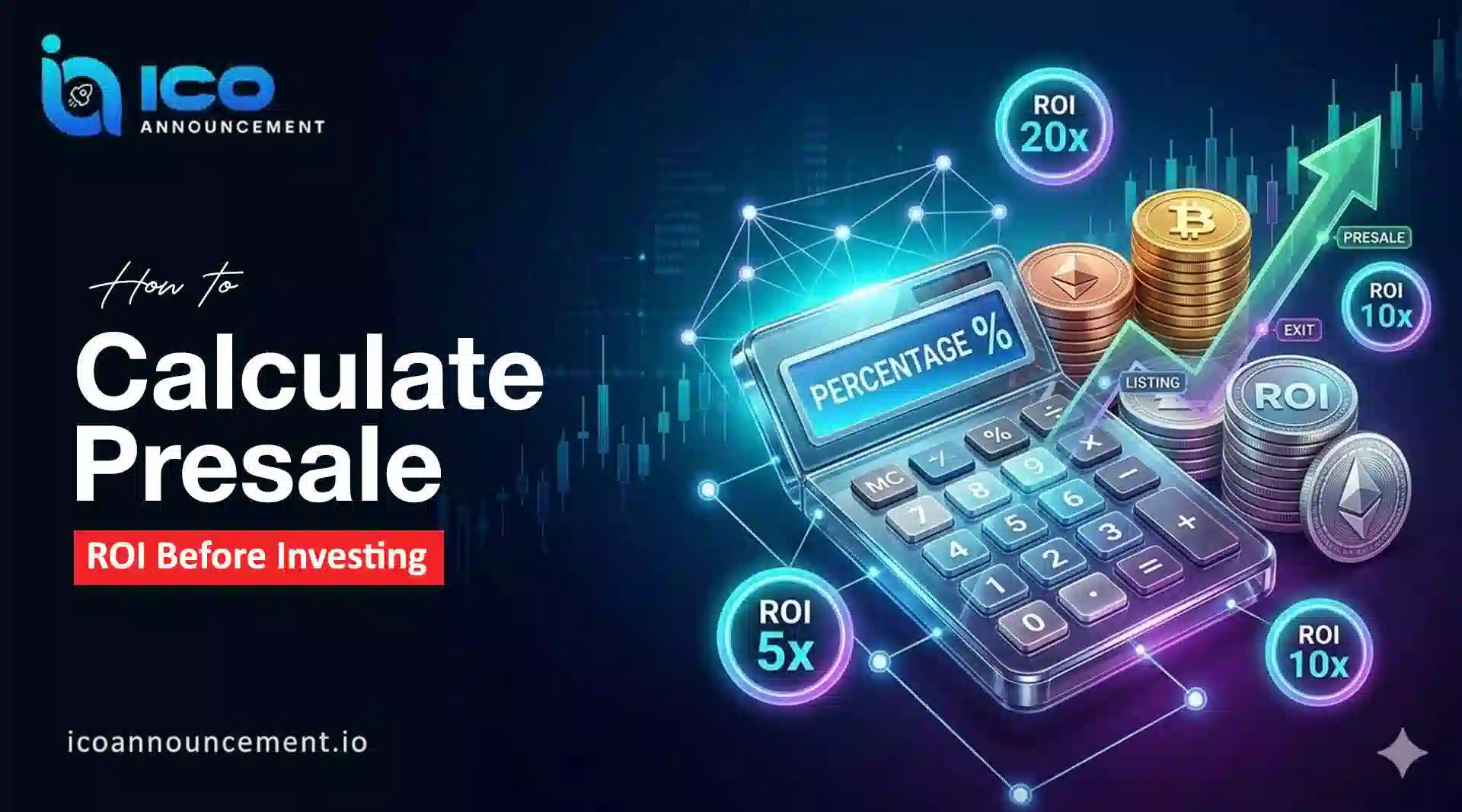 How to Calculate Presale ROI Before Investing in Crypto Deal