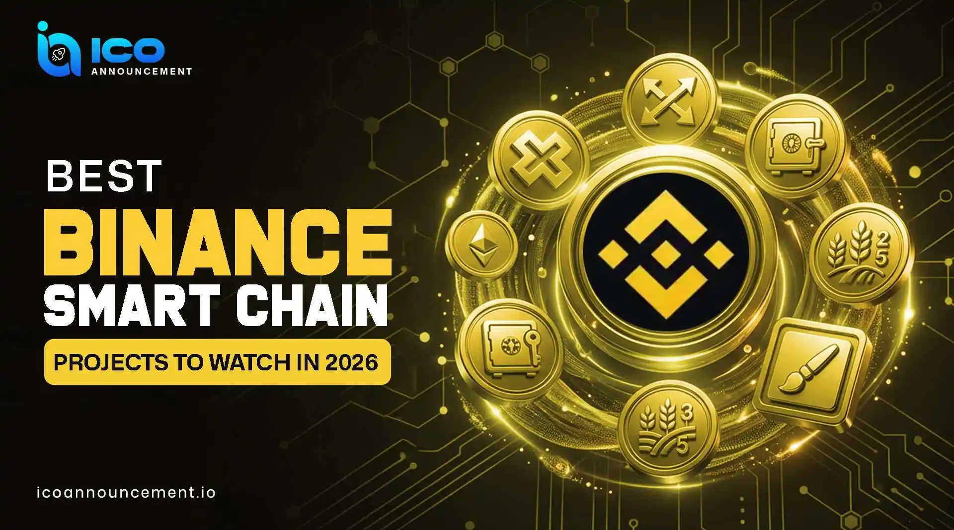 Binance Smart Chain Tokens: 5 Best Projects to Watch in 2026