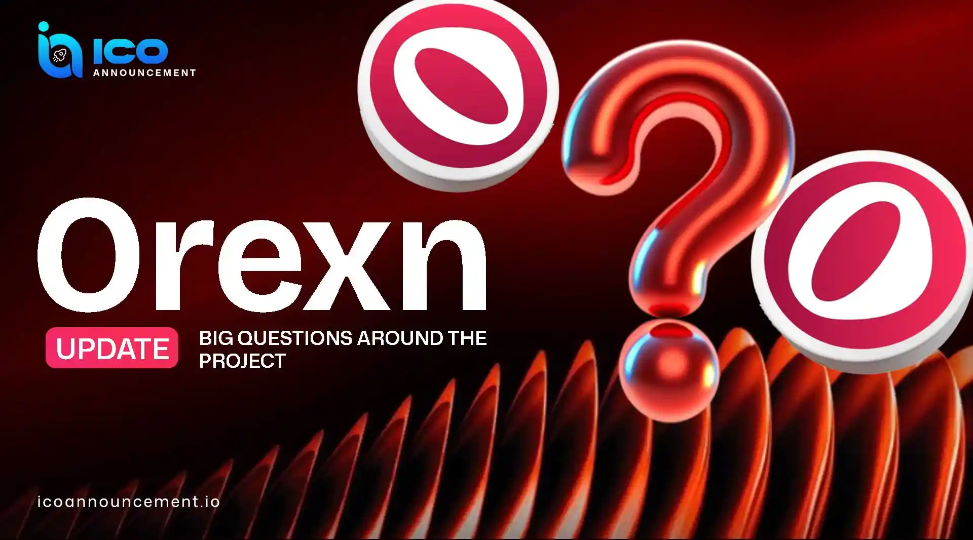 Orexn Listing Date in Doubt After Refund and X Account Issue