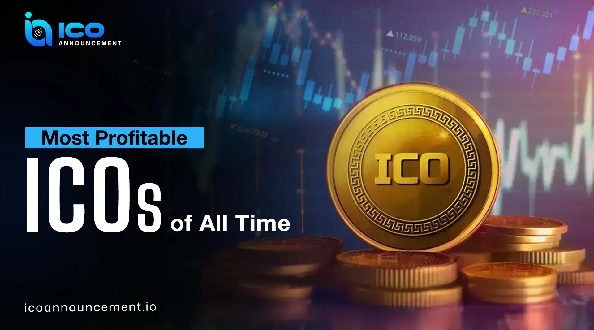 Most Profitable ICOs of All Time ROI and What Drives Returns