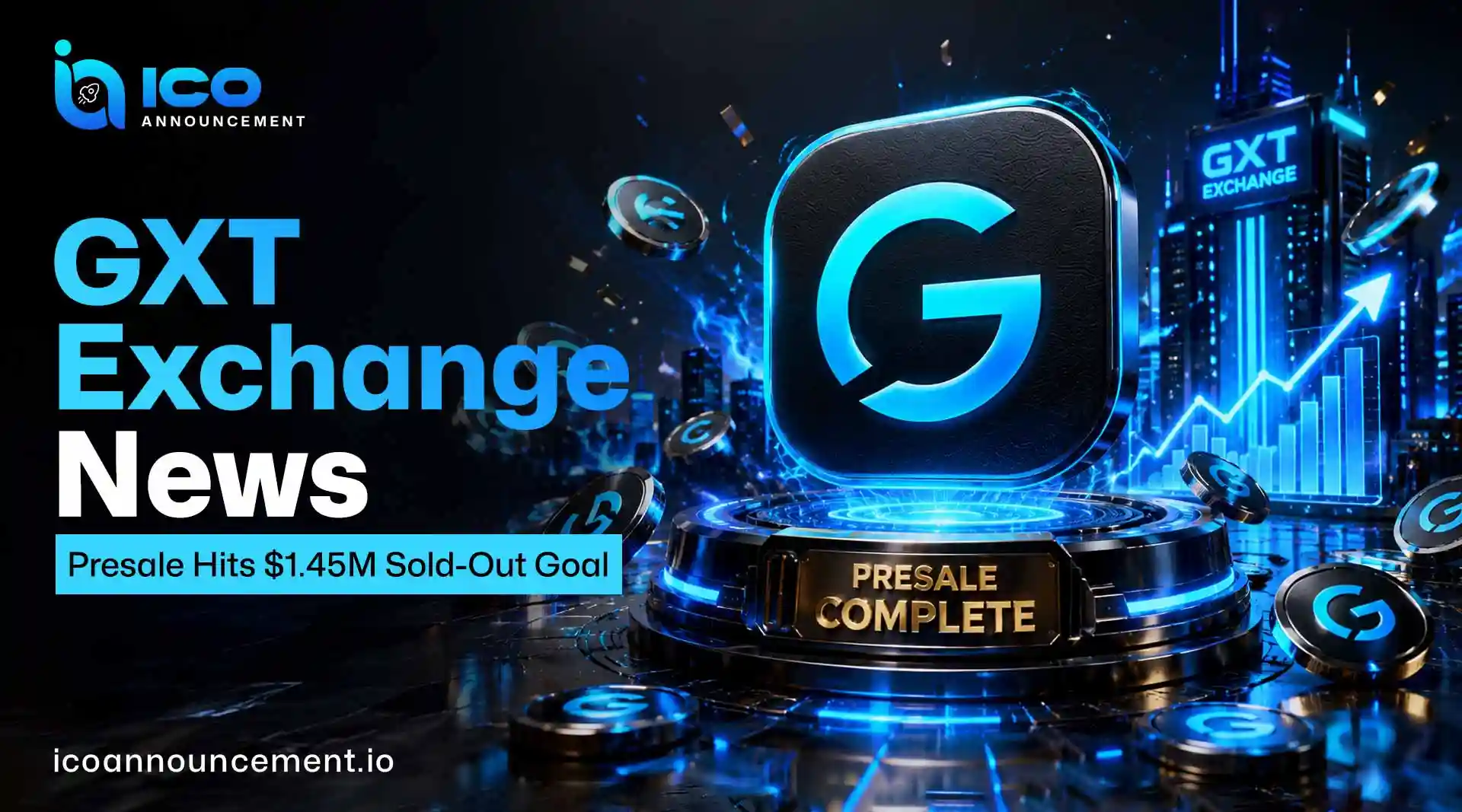 GXT Exchange News: Presale Sold Out Ahead of TGE