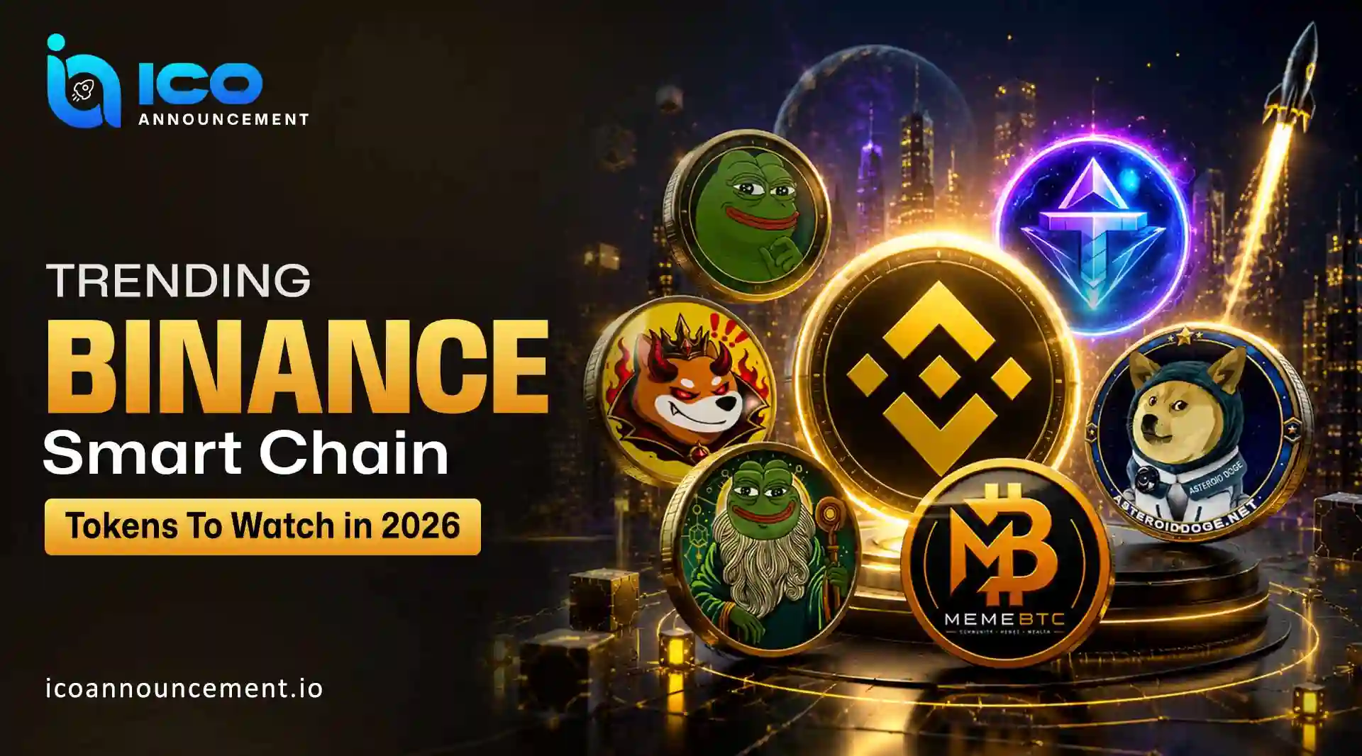 Trending Binance Smart Chain Tokens to Watch in August 2026