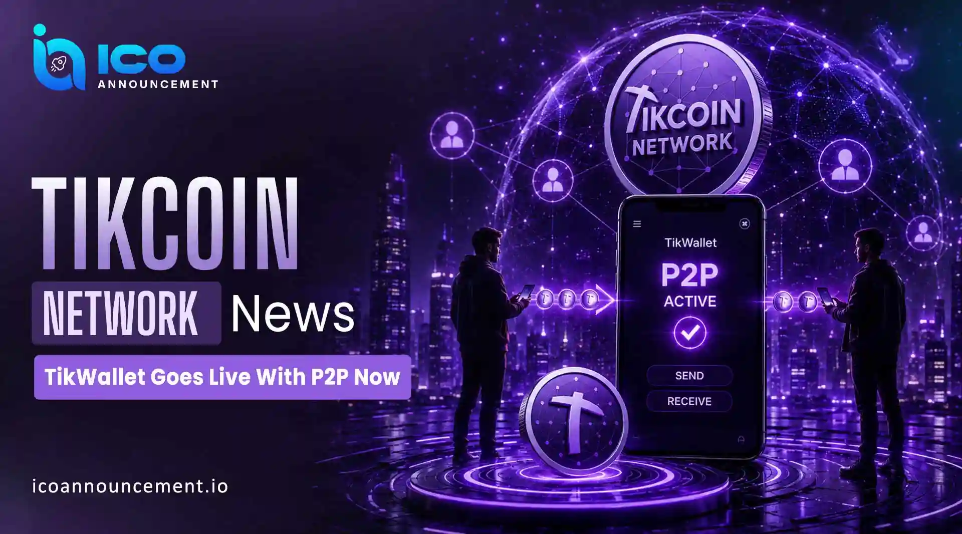 TikCoin Network News: TikWallet Goes Live With P2P