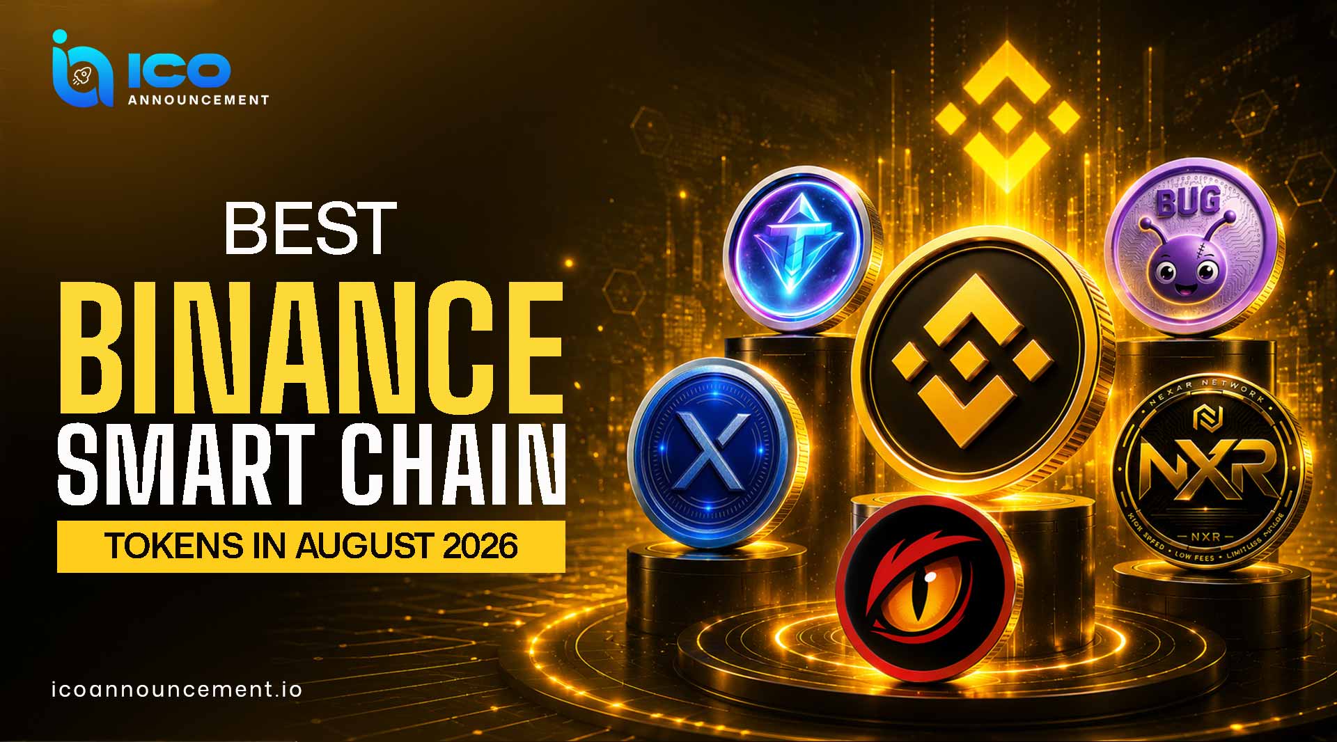 Best Binance Smart Chain Tokens in August 2026: Top 5 Picks