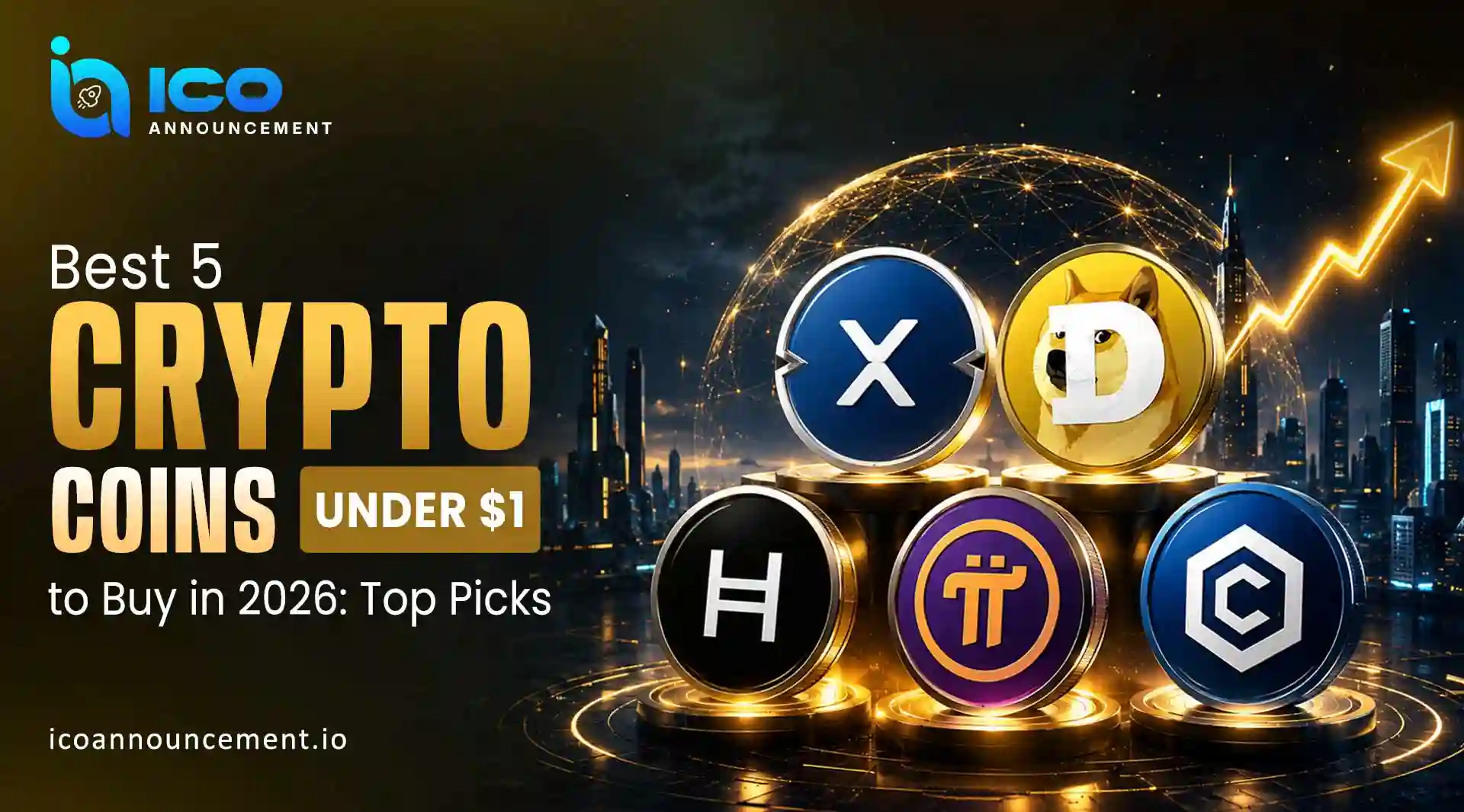Best Crypto to Buy Under $1: Top 5 Coins to Watch 2026