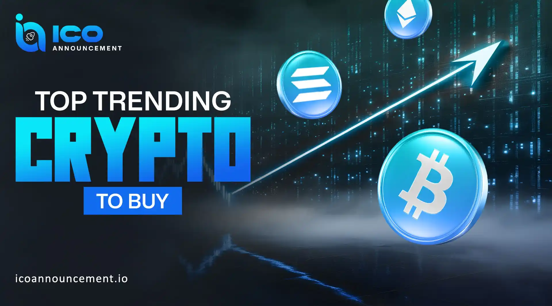 Top Trending Crypto to Buy Right Now for Smart Investors