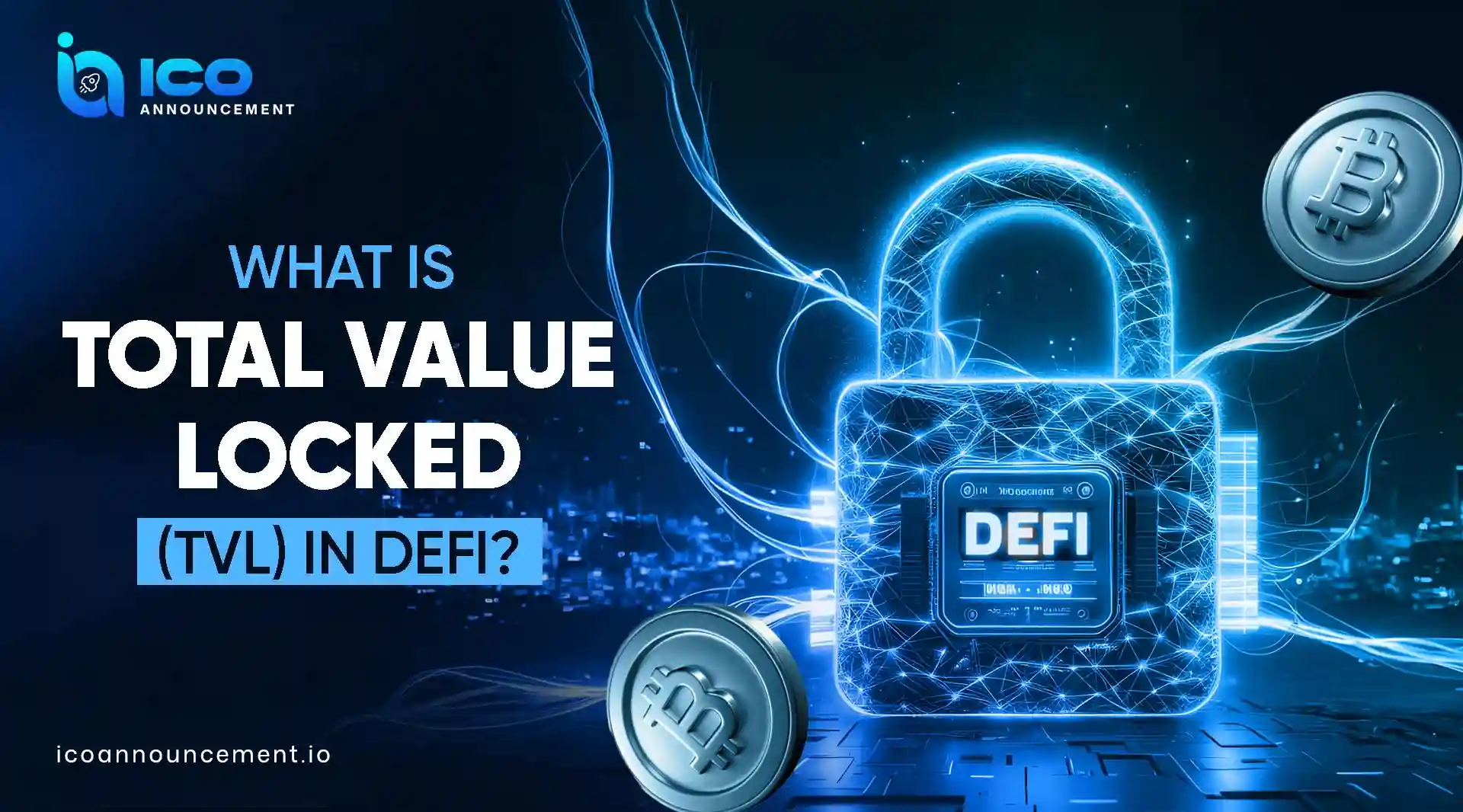 What Is Total Value Locked and Why It is Important in DeFi