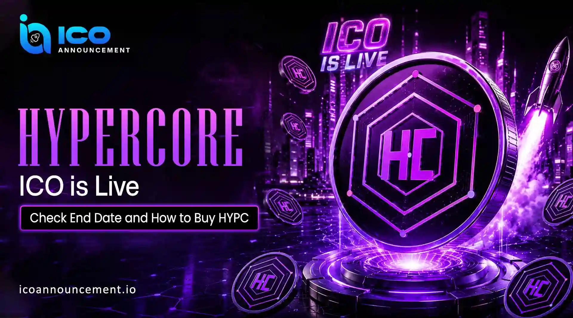 Hypercore ICO Live: Check End Date and How to Buy HYPC Token