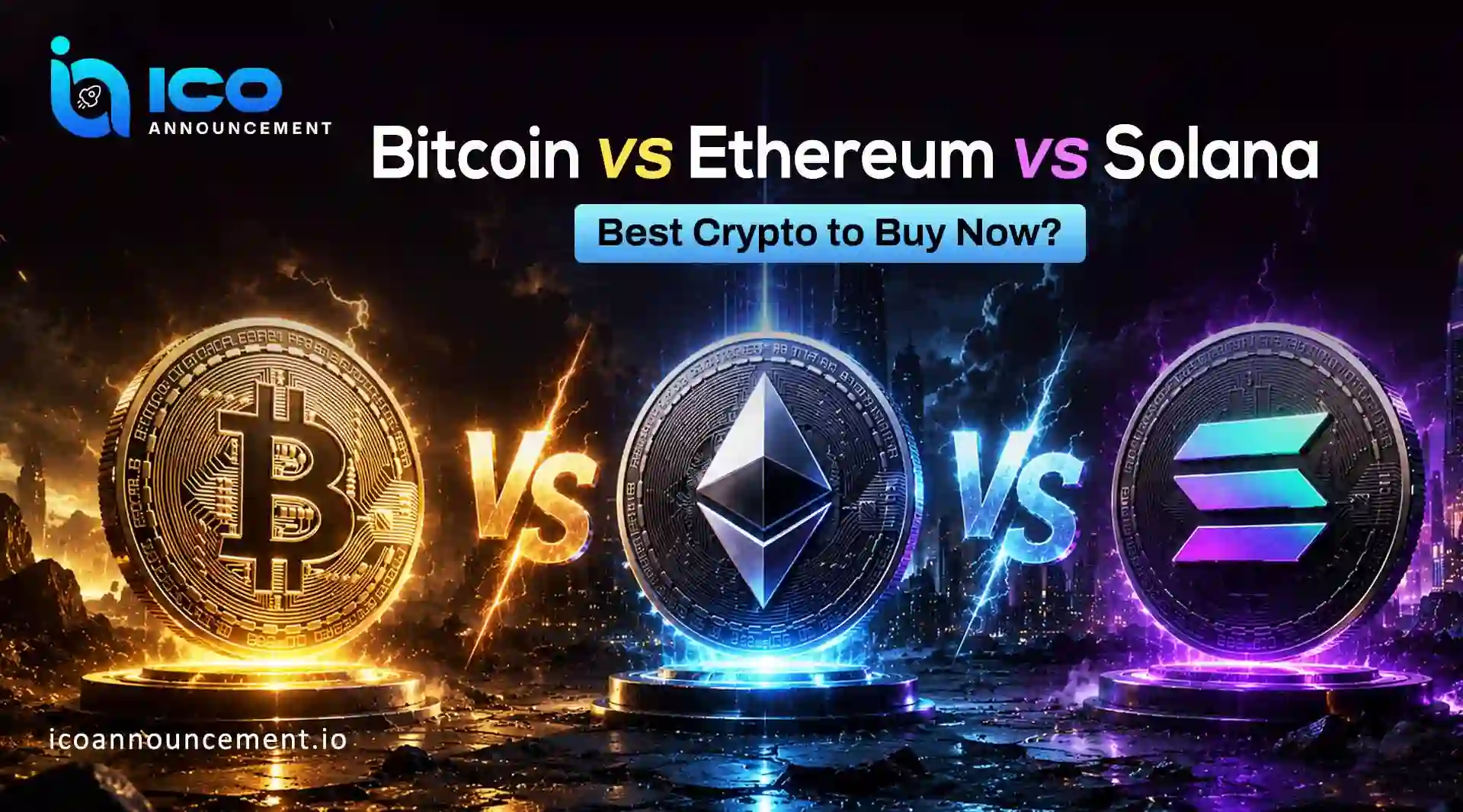 Bitcoin vs Ethereum vs Solana: Key Metrics Compared