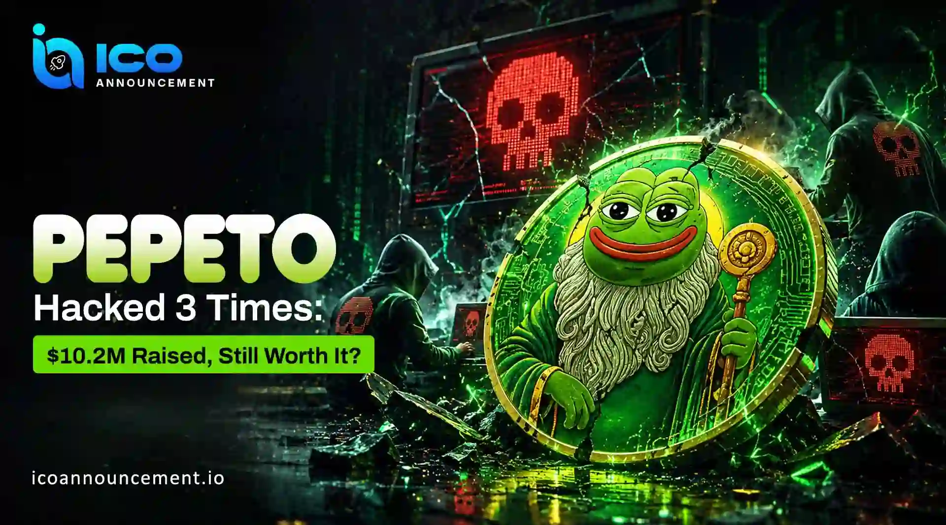 Pepeto Hacked 3 Times: $10.2M Raised, Is It Still Worth It?