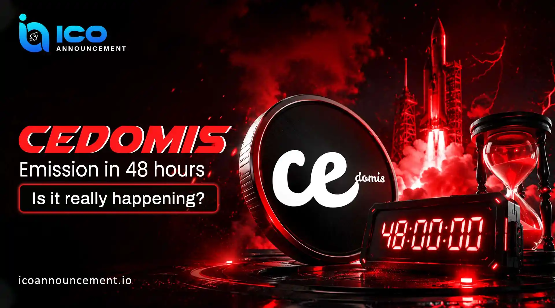 Cedomis Emission in 48 Hours: Will It Happen or Get Delayed?