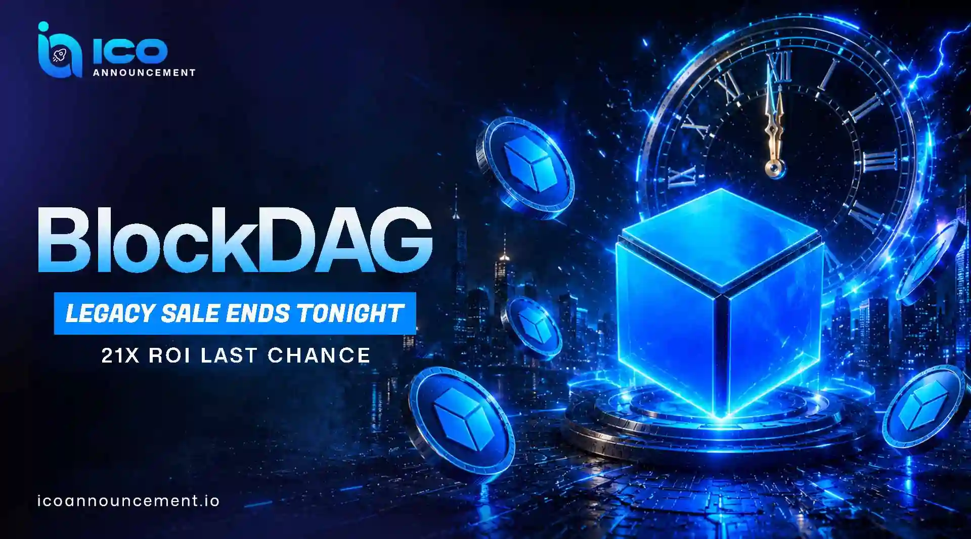 BlockDAG Legacy Sale Ends Tonight: Your Last 21X ROI Chance