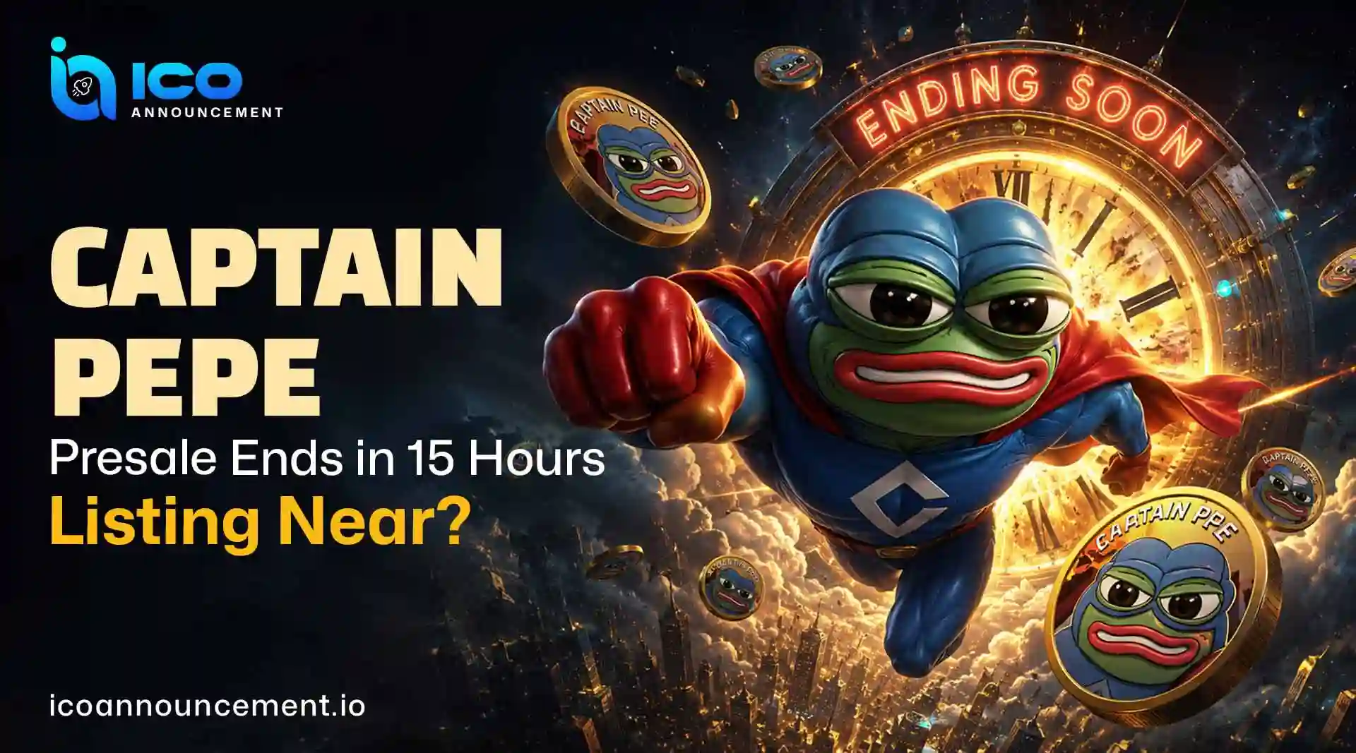 Captain Pepe Presale Ends in 15 Hours: Is Listing Next Step?