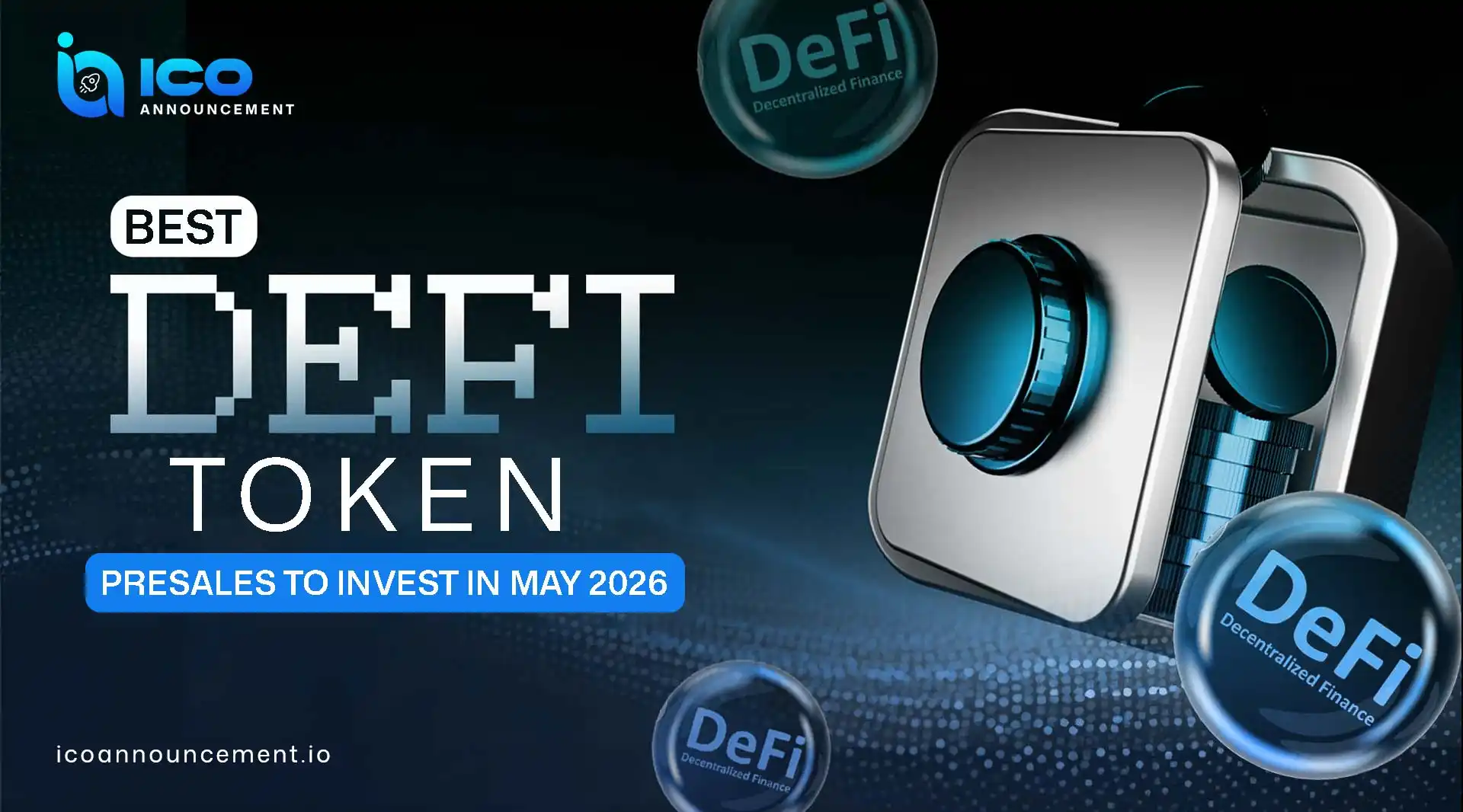 Best DeFi Token Presales: High-Potential Picks for May 2026