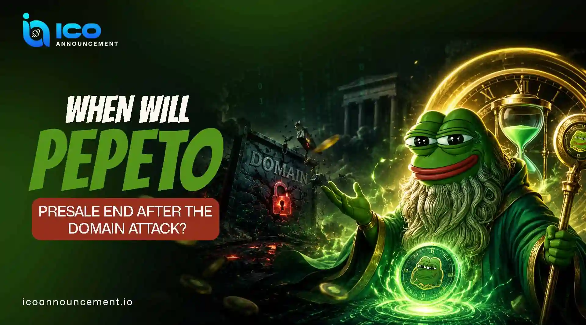 When Will Pepeto Presale End? After the Domain Attack