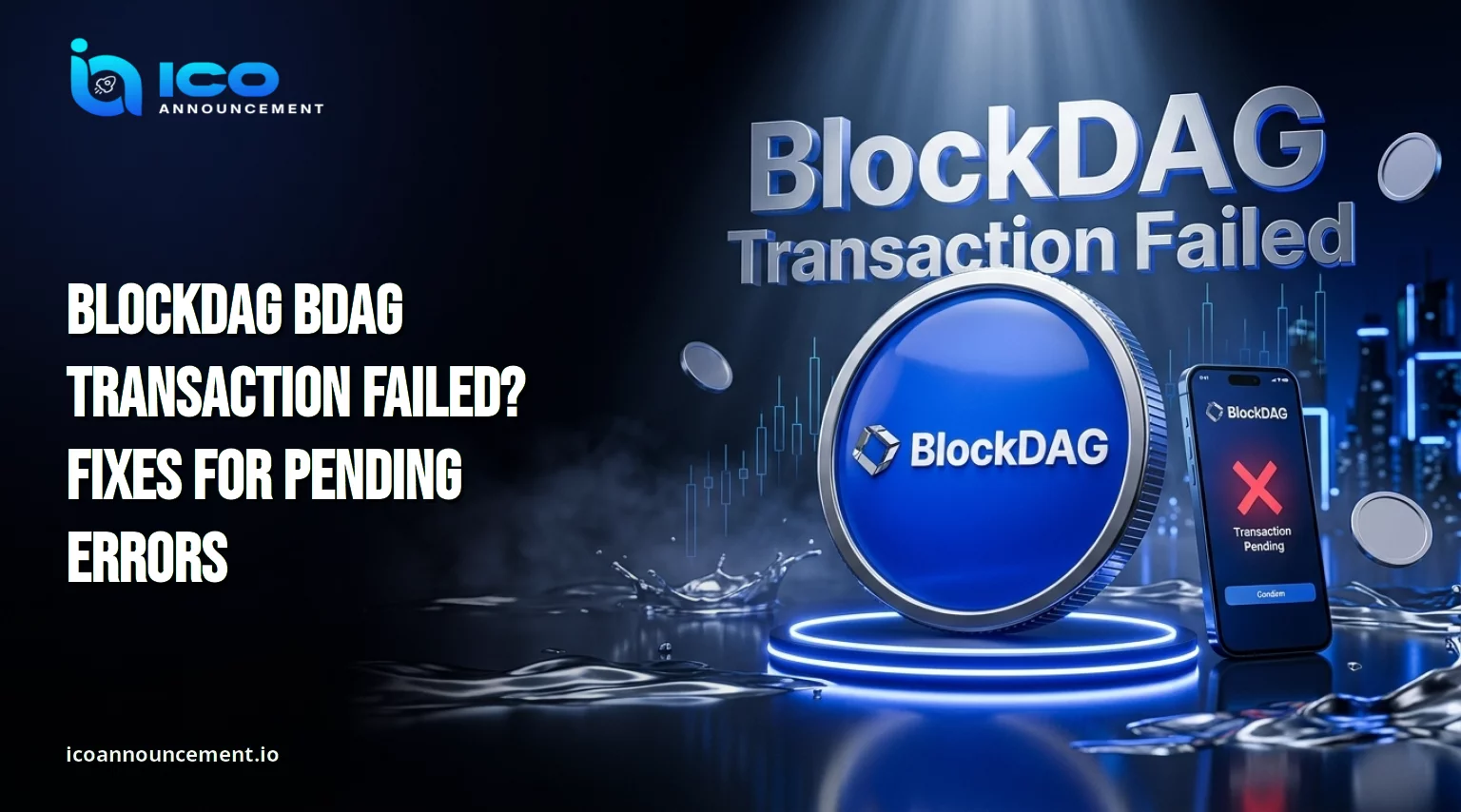 BlockDAG BDAG transaction failed; wallet fixes