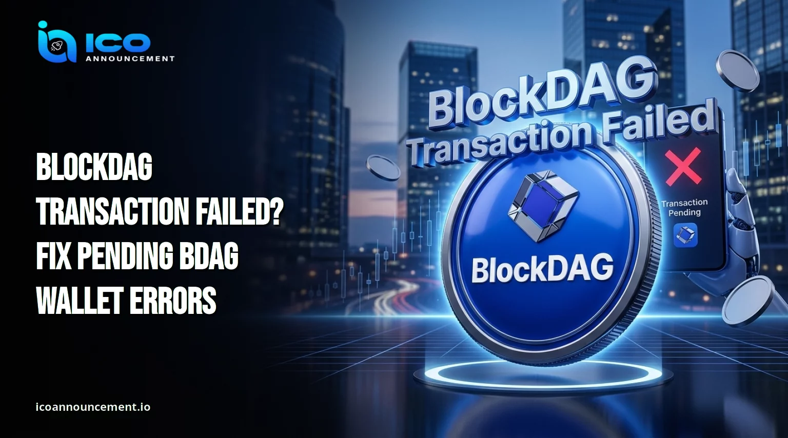 BlockDAG transaction failed error on a wallet