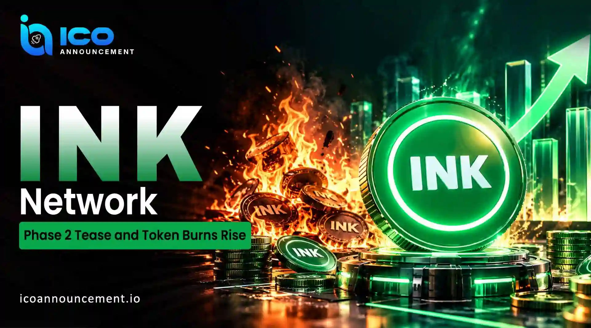 INK Network News: Phase 2 Tease and Token Burns