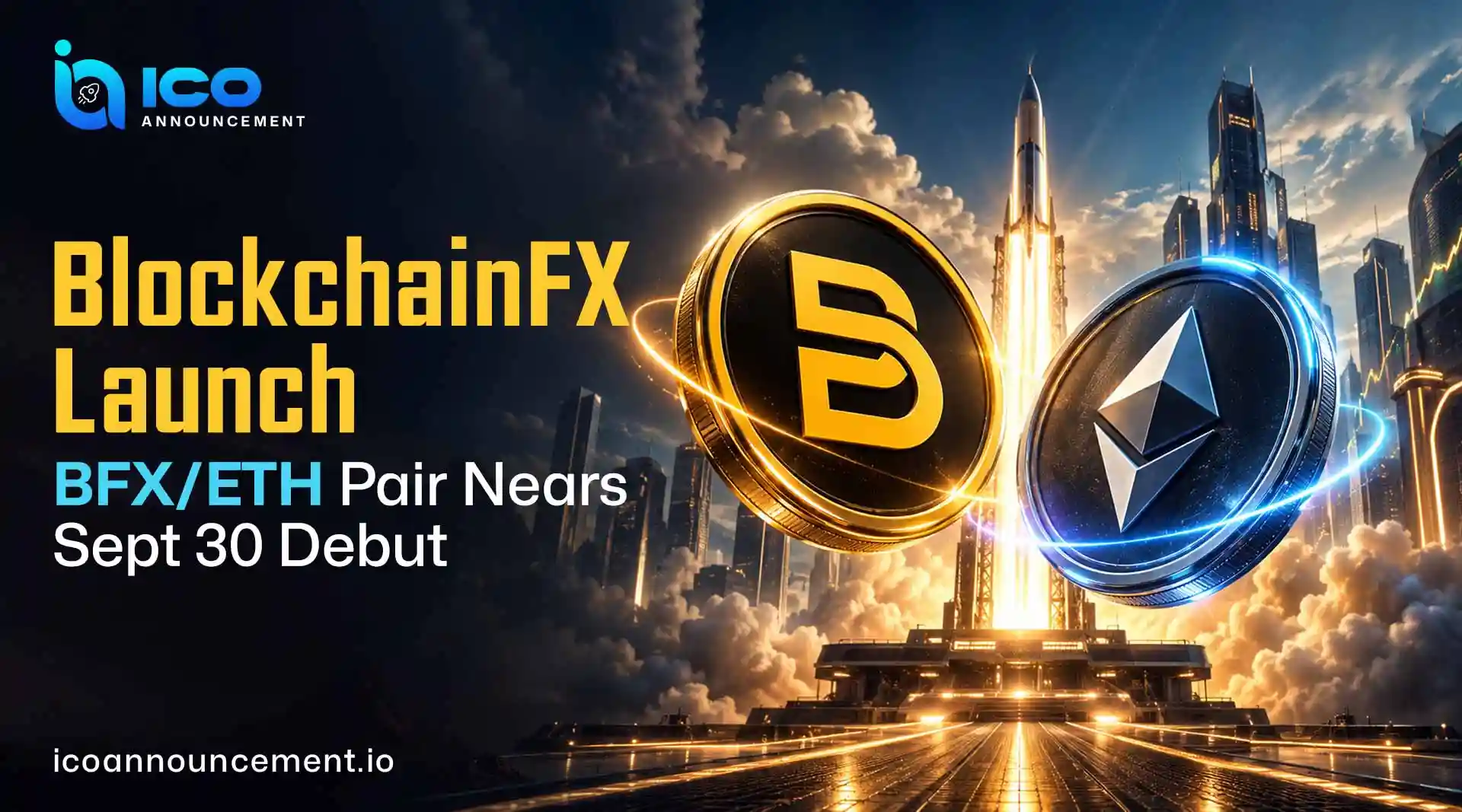 BlockchainFX Launch: BFX/ETH Pair Set for September 30