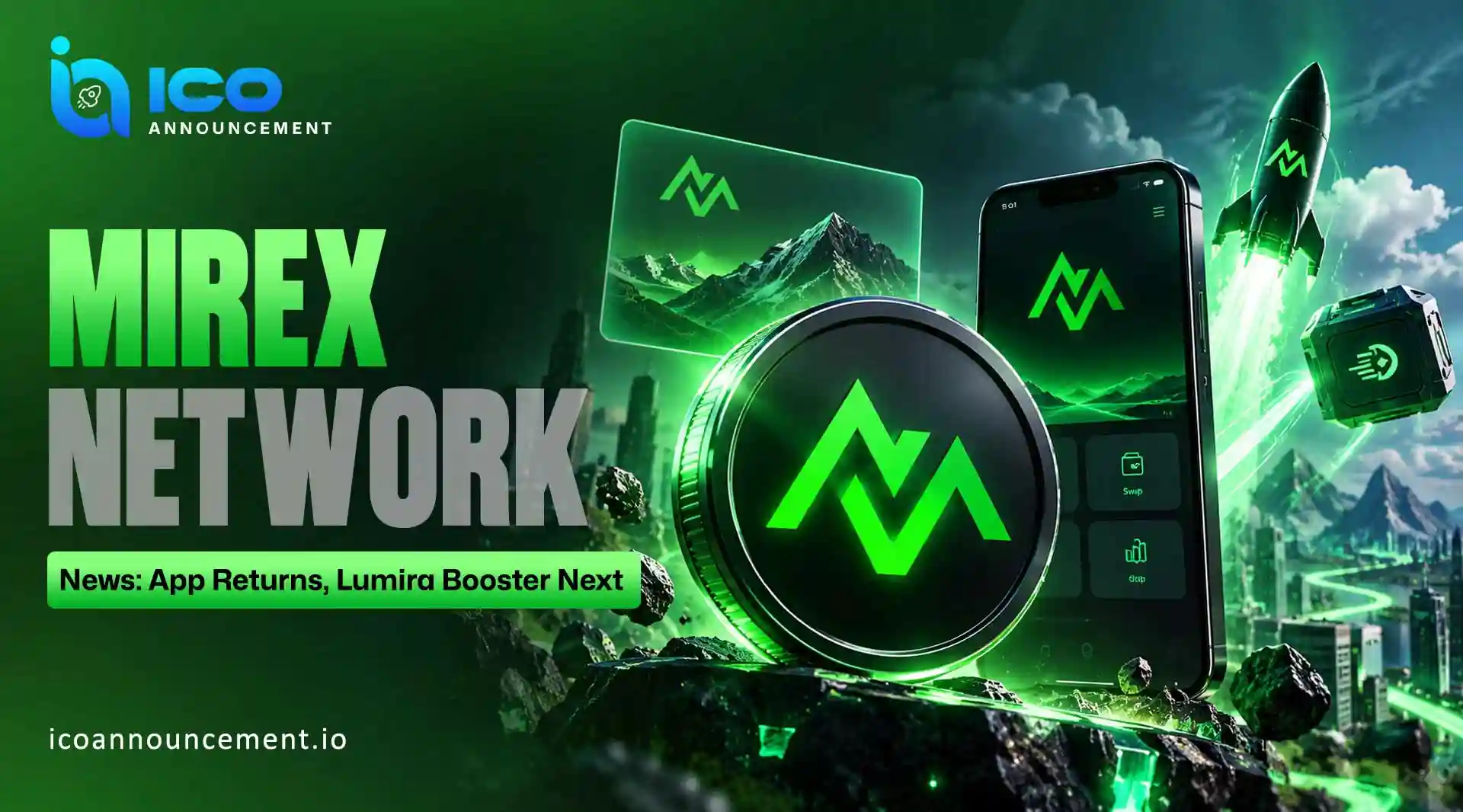 Mirex Network News: App Restored, Lumira Booster Next