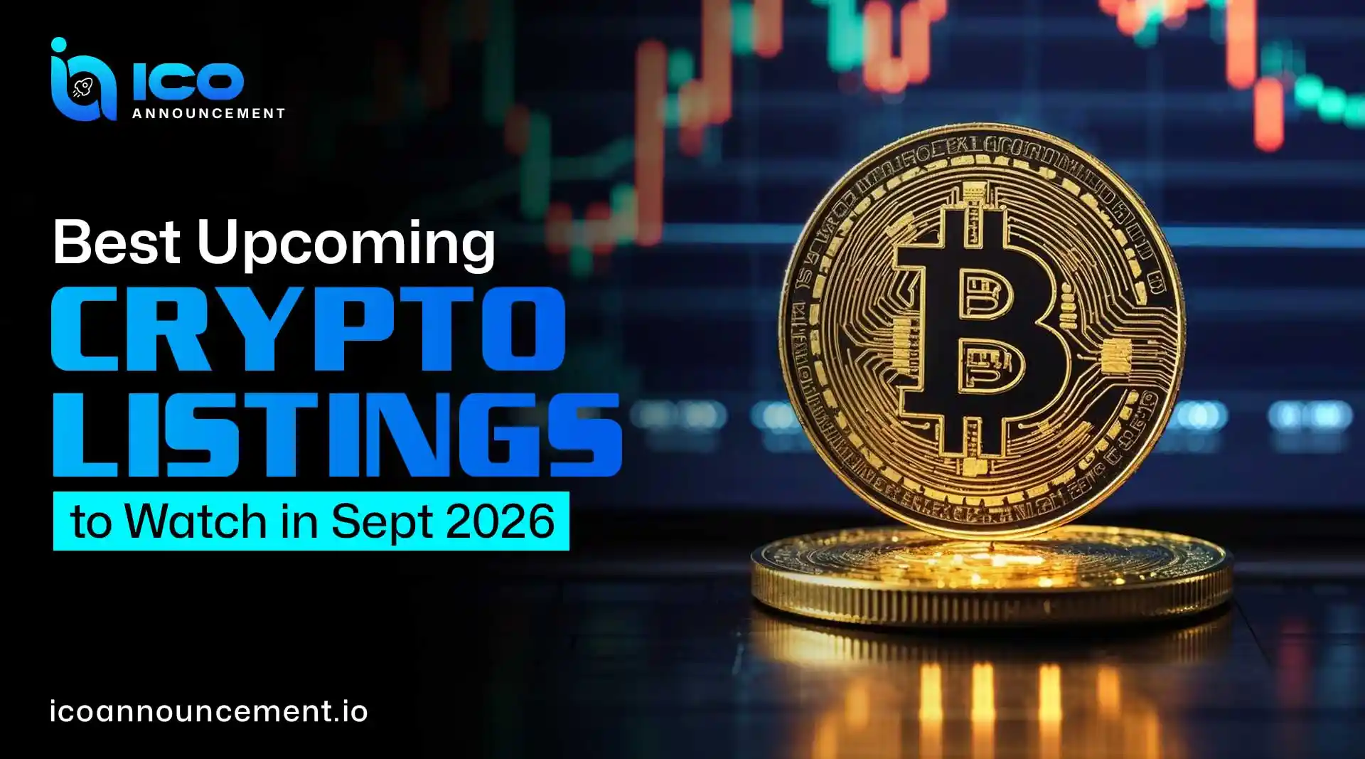 Best Upcoming Crypto Listings to Watch in Sept 2026