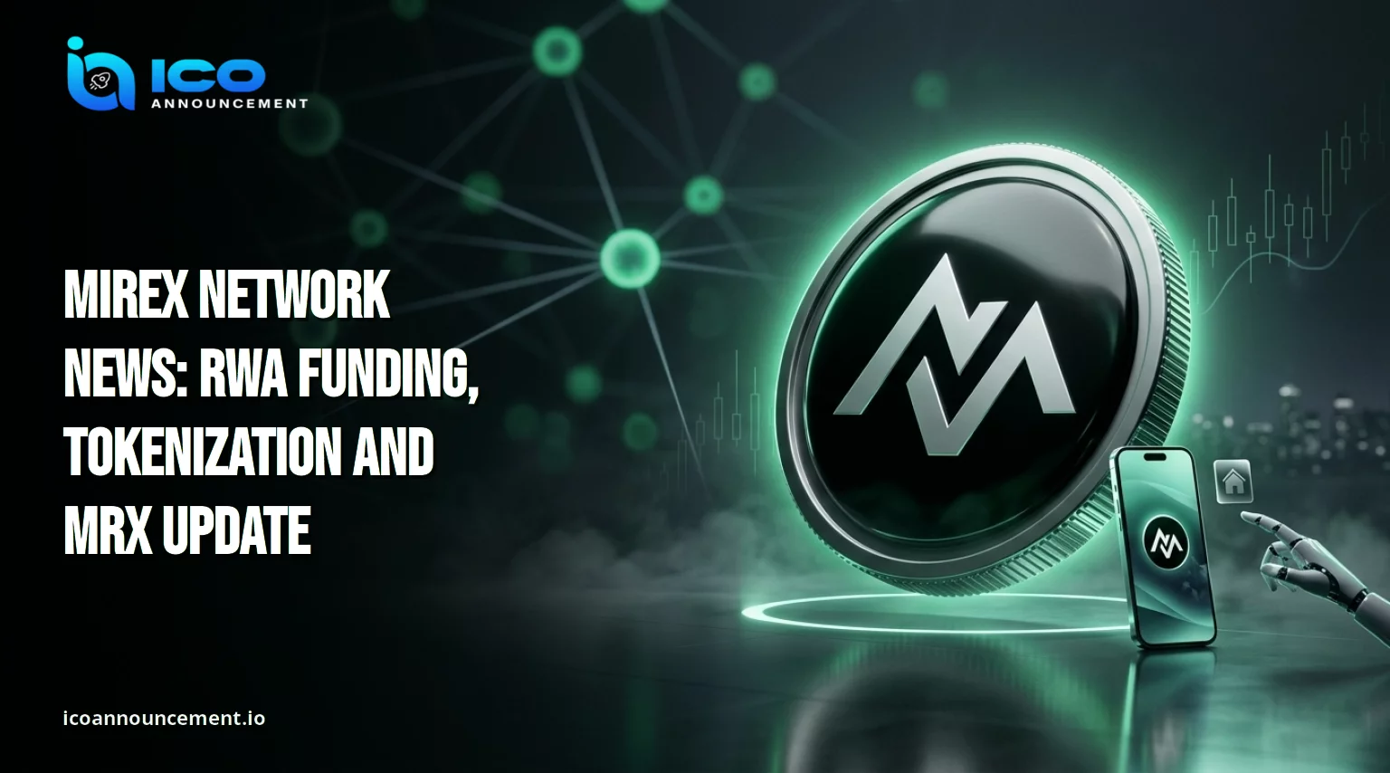 Mirex Network News: RWA Funding and Tokenization Update