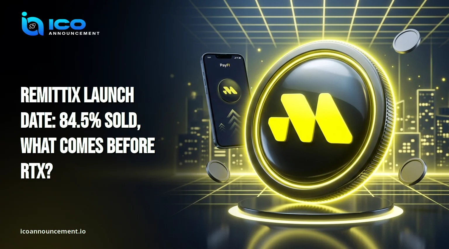 Remittix Launch Date: 84.5% Sold, What Comes Next?