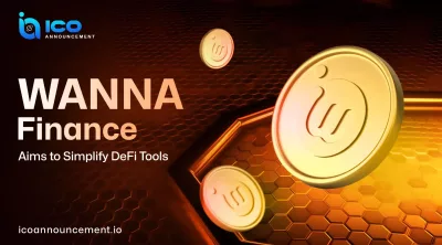 WANNA Finance: A Simple and Friendly Way For Investments