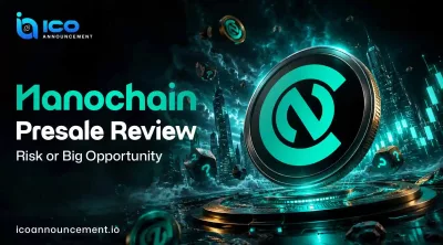 Nanochain Presale Review: Ethereum Project Risks and Rewards