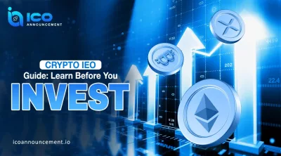 Crypto IEO Guide: Simple Way to Learn and Invest Smartly