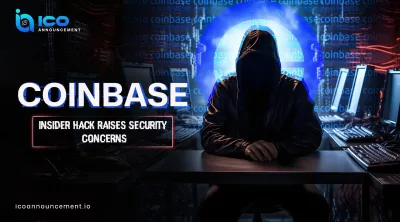 Coinbase Hack Update: Data Breach Caused by Insider Access