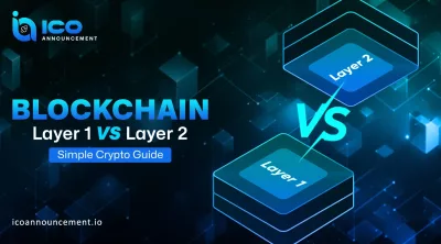 The Layer 1 vs Layer 2 Blockchains: Easy Guide for Beginners