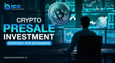 Crypto Presale Investment Strategy: Guide for Beginners