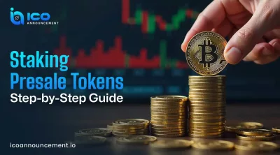 Staking Presale Tokens Step by Step Guide for Beginners