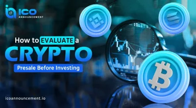 How to Evaluate a Crypto Presale Before Investing Safely