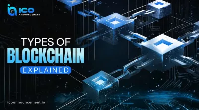 Understanding the Main Types of Blockchain Technology