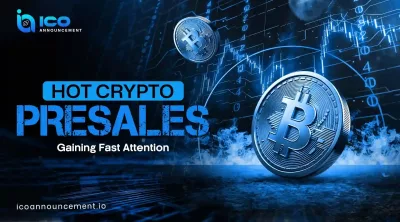 Hot Crypto Presales to Watch and Grab Early Opportunities