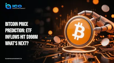 Bitcoin Price Prediction: ETF Inflows Hit $998M What's Next?