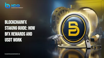 BlockchainFX Staking Guide: How BFX Rewards and USDT Work