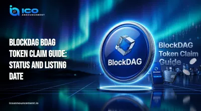 BlockDAG BDAG Token Claim Guide: Status and Listing Date