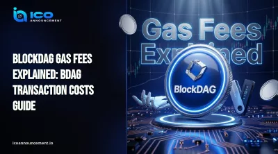BlockDAG gas fees and BDAG transaction costs.