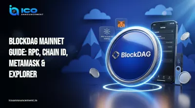 BlockDAG mainnet RPC and Chain ID setup guide