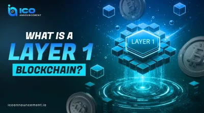 What Is a Layer 1 Blockchain? Why Every Investor Should Know
