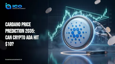 Cardano Price Prediction 2035: Will ADA Surge 10X?