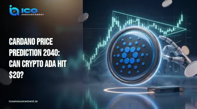 Cardano Price Prediction 2040: Can ADA Hit $20?