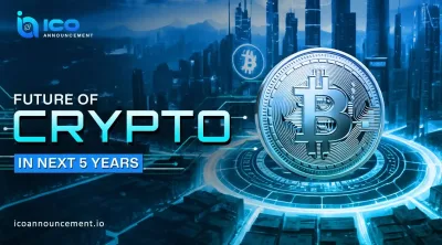  Future of Crypto in the Next 5 Years and How It Shapes Life